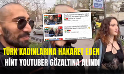 Hint Turist Skandalı: Türk Kadınlarına Hakaret Eden YouTuber Gözaltına Alındı