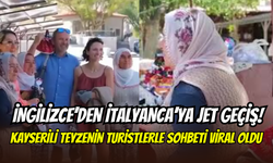 İngilizce’yle başladı İtalyanca’ya döndü: Kayserili teyzenin sohbeti viral oldu