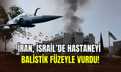 İran’dan İsrail’e misilleme saldırısı: Soroka Hastanesi balistik füzeyle vuruldu