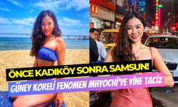 Kadıköy’den sonra bu kez Samsun: Güney Koreli fenomen Mhyochi ikinci kez taciz edildi