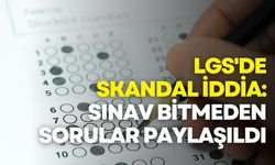 LGS'de Skandal İddia: Sorular Sınav Bitmeden WhatsApp Gruplarında Paylaşıldı