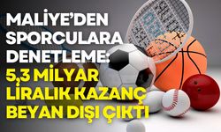 Maliye, sporcuları takibe aldı: 5,3 milyar liralık kazanç beyan dışı kaldı