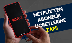 Netflix’ten Türkiye’de sürpriz zam: Abonelik ücretleri uçtu