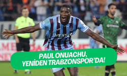 Paul Onuachu yeniden Trabzonspor’da: ‘’Golleri atmaya hazırım’’