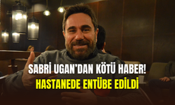 Spiker Sabri Ugan’dan acı haber: Yoğun bakımda entübe edildi