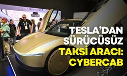 Tesla, sürücüsüz taksi aracını tanıttı: Cybercab