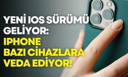 Yeni ıOS sürümü geliyor: ıPhone  bazı cihazlara veda ediyor!