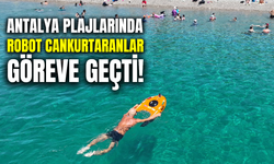 Antalya Plajlarında Devrim: Robot Cankurtaranlar Görevde!