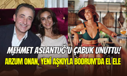 Arzum Onan’ın yeni aşkı: Orkan Özkan ile Bodrum’da el ele yakalandılar