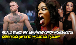 Azealia Banks, UFC Şampiyonu Conor McGregor’un Gönderdiği Çıplak Fotoğrafları İfşaladı!