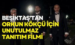 Beşiktaş'tan Yeni Transfer Orkun Kökçü İçin Unutulmaz Tanıtım Videosu