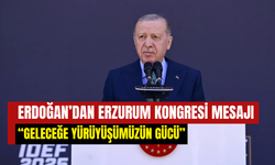 Cumhurbaşkanı Erdoğan’dan Erzurum Kongresi mesajı: ‘’Geleceğe yürüyüşümüzün gücü’’
