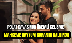 Dilan Polat ve Engin Polat davasında gelişme: Kayyum kararı kaldırıldı