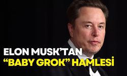 Elon Musk’tan “Baby Grok” hamlesi: Çocuklara özel yapay zekâ geliyor