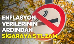 Enflasyon Verilerinin Ardından Sigaraya 5 TL Zam