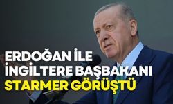 Cumhurbaşkanı Erdoğan ile İngiltere Başbakanı Starmer telefonda görüştü