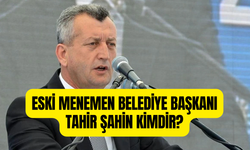 Eski Menemen Belediye Başkanı Tahir Şahin kimdir, nereli? Tahir Şahin öldü mü, neden öldü?