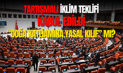 İklim Kanunu kabul edildi mi? İklim Kanunu teklifi nedir?