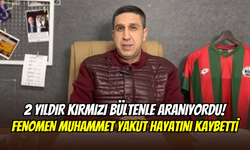 Kırmızı bültenle aranıyordu: ‘’Deliler Delisi’’ Muhammet Yakut hayatını kaybetti