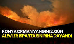 Konya Doğanhisar’daki Orman Yangını 2. Günü: Alevler Isparta Sınırına Dayandı