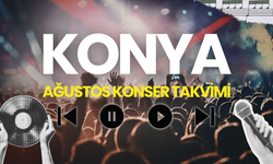 Konya'da Ağustos-Eylül 2025 Konser Takvimi!