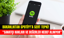 Kültür ve Turizm Bakanlığı’ndan Spotify’a tepki: ‘’Denetimsizliği hukuki mesele oldu’’