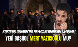Kuruluş Osman’a dev transfer: Mert Yazıcıoğlu, Orhan Gazi mi oluyor?
