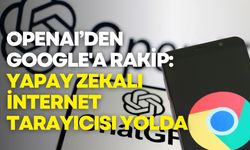 OpenAI’den Google'a rakip: Yapay zekalı internet tarayıcısı yolda