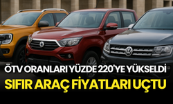 ÖTV Oranları Yüzde 220'ye Yükseldi! Sıfır Araç Fiyatları Uçtu!