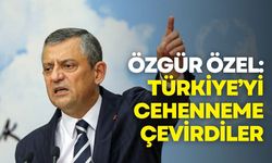 Özgür Özel: Türkiye’yi Cehenneme Çevirdiler