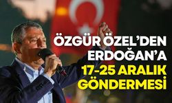 Özgür Özel’den Erdoğan’a 17-25 Aralık göndermesi: Senin ayakkabı kutularından sabıkan var