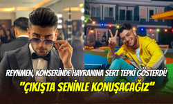 Reynmen’den sahneye para atan hayranına tepki: ‘’Çıkışta seninle konuşacağız’’