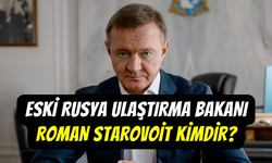 Rusya Ulaştırma Bakanı Roman Starovoyt kimdir, kaç yaşında? Roman Starovoyt öldü mü?