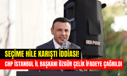 Seçimde hile iddiası: CHP İstanbul İl Başkanı Özgür Çelik ifadeye çağrıldı