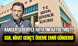 SGK’dan vefat eden Nihat Genç’e dava: Akıllı ilaç bedeli geri isteniyor
