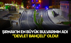 Şırnak’ta Hakkari Bulvarı’nın Adı “Devlet Bahçeli Bulvarı” Olarak Değiştirildi