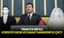 TBMM’de Bir İlk: Kürsüye Gelin ve Damat Mankeniyle Çıktı