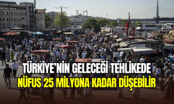 Türkiye’nin nüfusu için alarm zilleri: 25 milyona kadar düşebilir