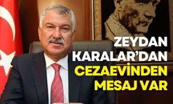 Zeydan Karalar’dan cezaevinden mesaj: Türkiye beni yalnız bırakmadı