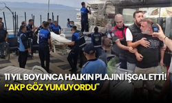 11 Yıl Boyunca Halkın Plajını İşgal Etti! Yaptığı Savunma Pes Dedirtti: “AKP Göz Yumuyordu"