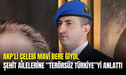 AKP’li Çelebi Mavi Bereyle Şehit Ailelerine İmralı Sürecini Anlattı! Tepkiler Çığ Gibi Büyüdü...