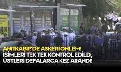 Anıtkabir’de Sıkı Askeri Kontrol: İsimler Tek Tek Doğrulandı