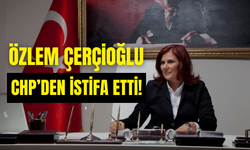 Aydın Büyükşehir Belediye Başkanı Özlem Çerçioğlu CHP’den istifa etti
