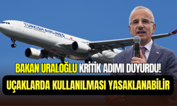 Bakan Uraloğlu duyurdu: Uçaklarda powerbank kullanımı yasaklanabilir
