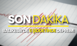 Balıkesir'de 5 Şiddetinde Deprem! İstanbul'dan Hissedildi...