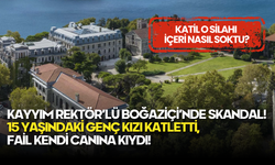 Boğaziçi Üniversitesi Kampüsünde Skandal: Önce 15 Yaşındaki Genç Kızı Katletti, Sonra Kendi Canına Kıydı!