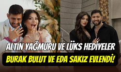Burak Bulut ile Eda Sakız’ın düğünündeki takılar sosyal medyayı salladı