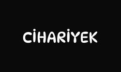 Ciharıyek ne demek?