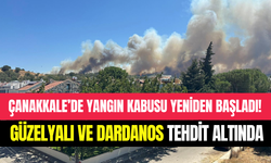 Çanakkale’de orman yangını yeniden başladı: Güzelyalı ve Dardanos tehdit altında