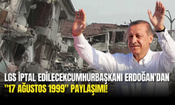 Cumhurbaşkanı Erdoğan'dan "17 Ağustos" Paylaşımı!